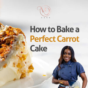 How to Bake a Perfect Carrot Cake